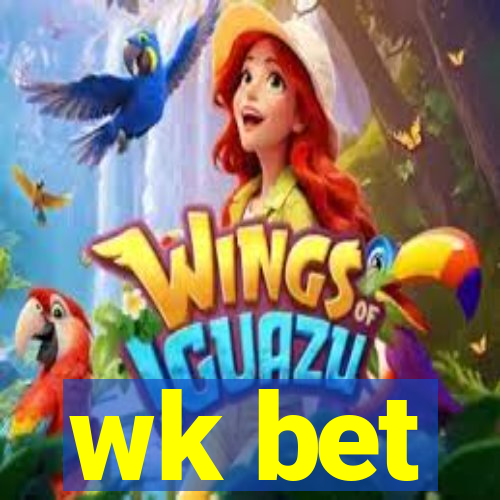 wk bet